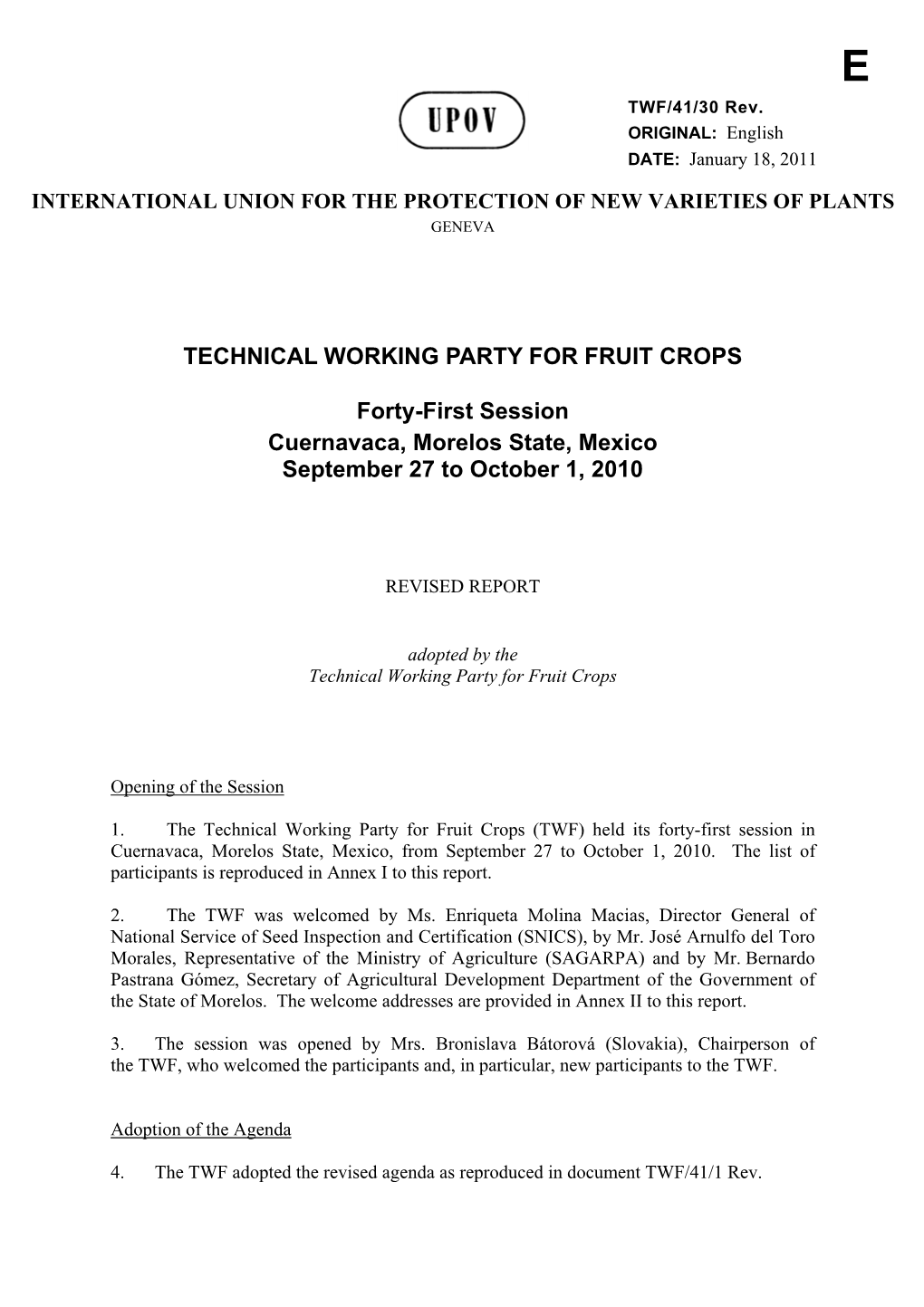 TECHNICAL WORKING PARTY for FRUIT CROPS Forty-First Session