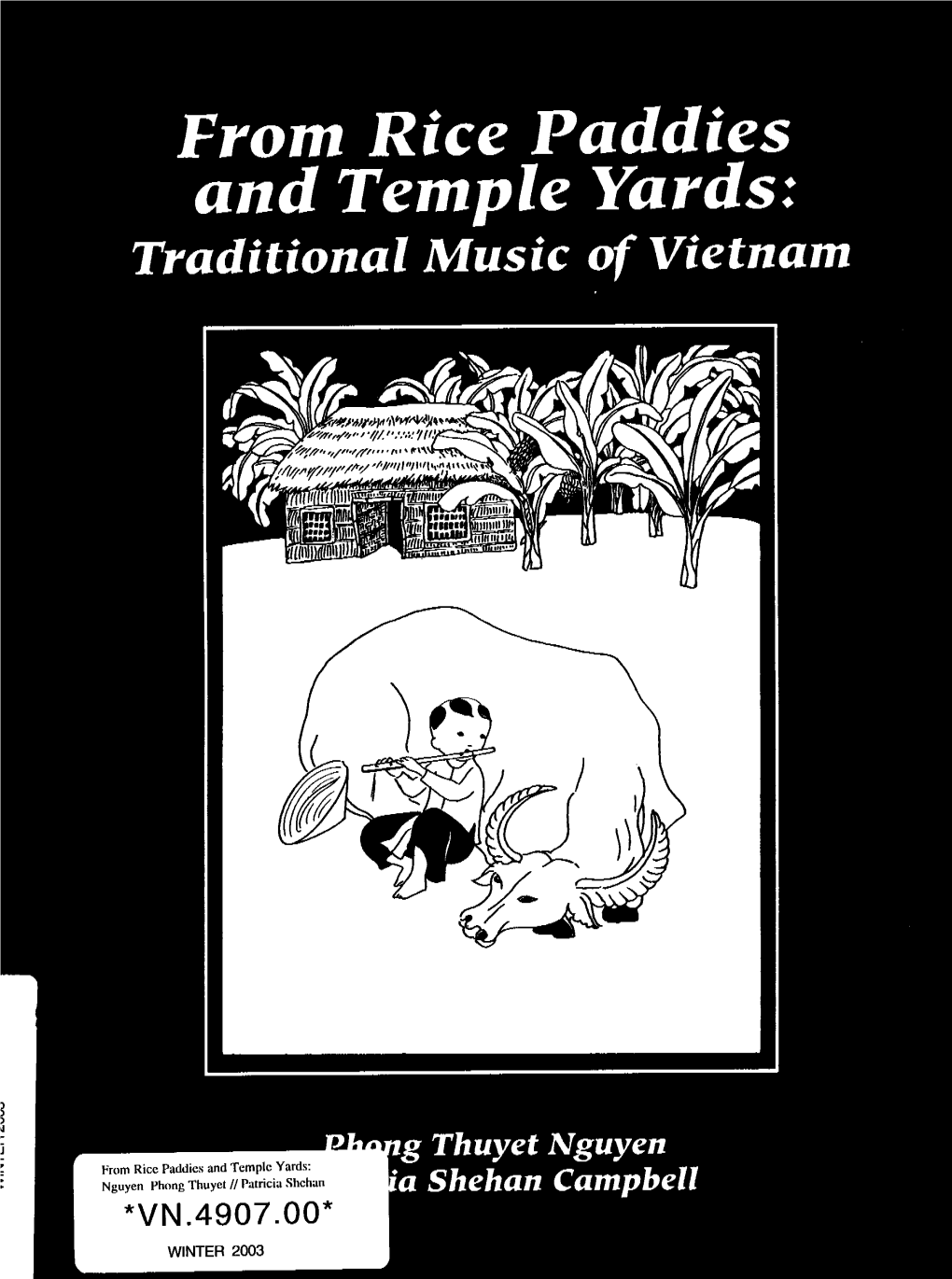 Traditional Music of Vietnam from Rice Paddies and Temple Yards: Traditional Music of Vietnam