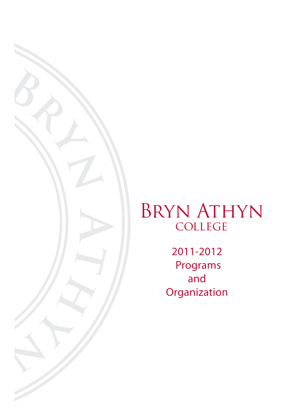 2011-2012 Programs and Organization