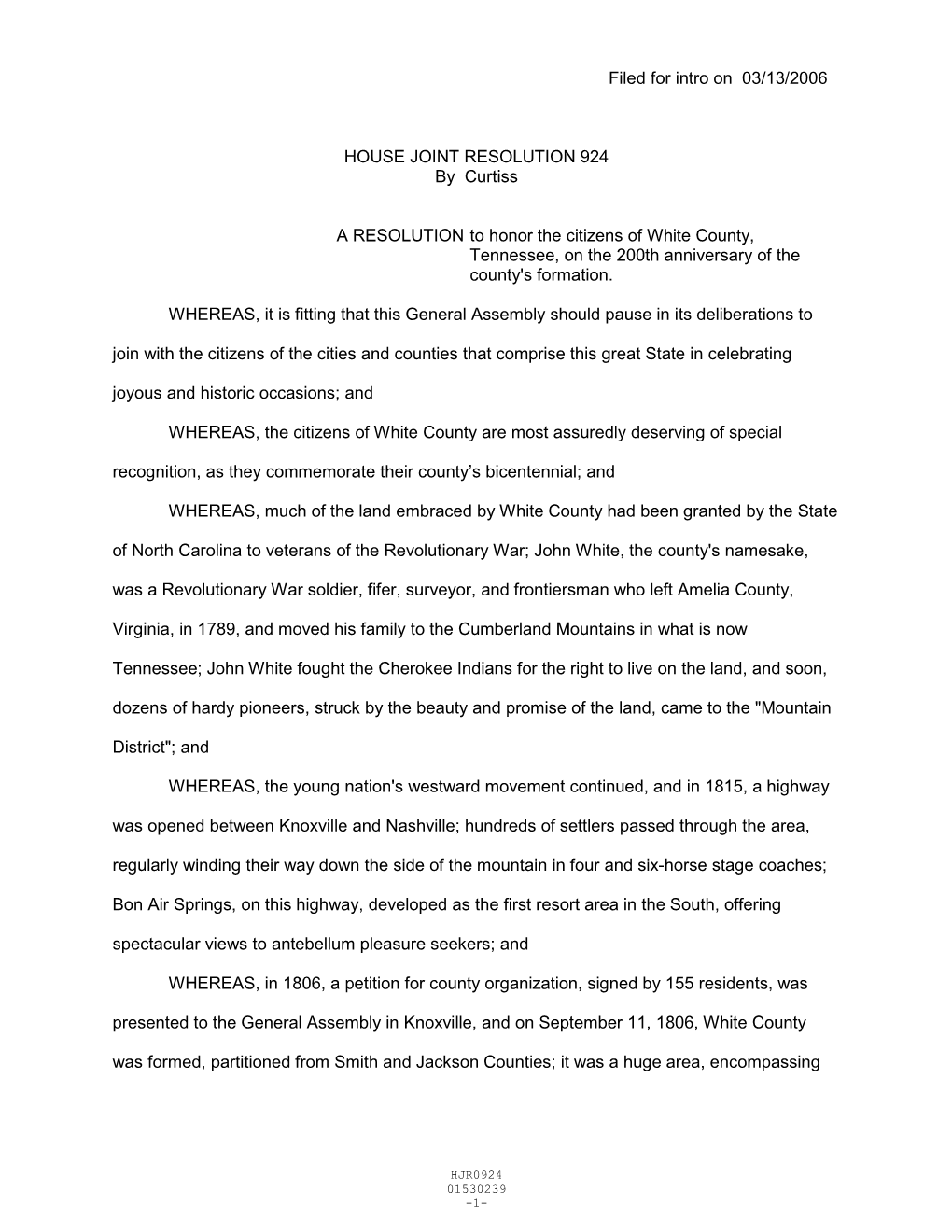 Filed for Intro on 03/13/2006 HOUSE JOINT RESOLUTION 924 by Curtiss a RESOLUTION to Honor the Citizens of White County, Tenne