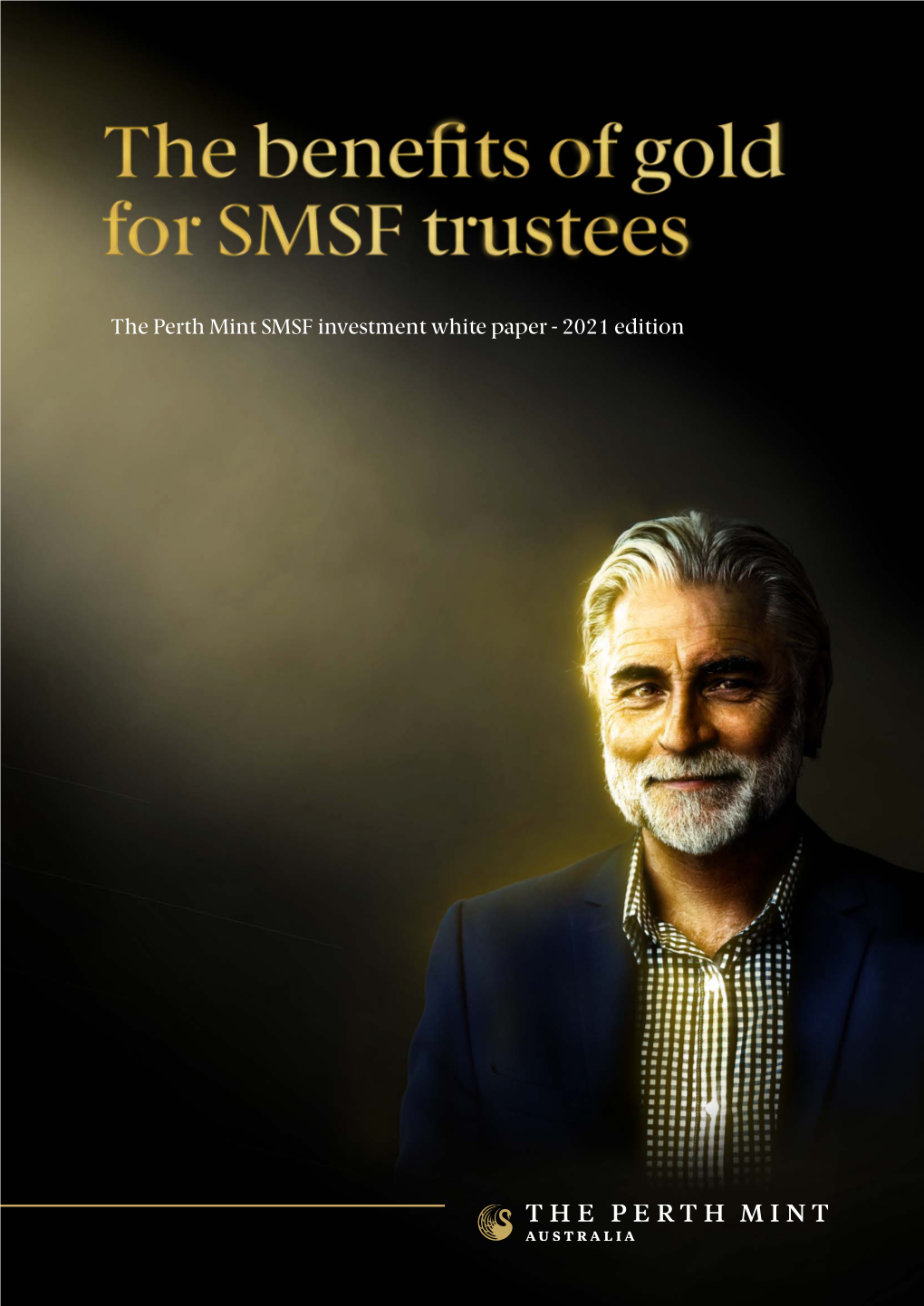 The Perth Mint SMSF Investment White Paper - 2021 Edition