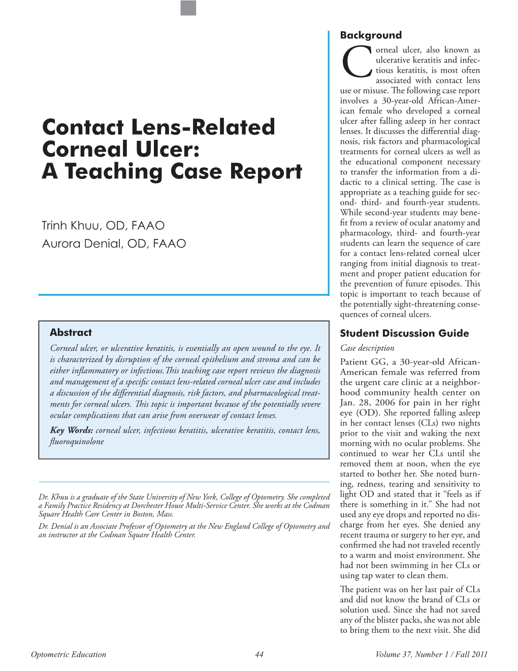 Contact Lens-Related Corneal Ulcer: a Teaching Case Report