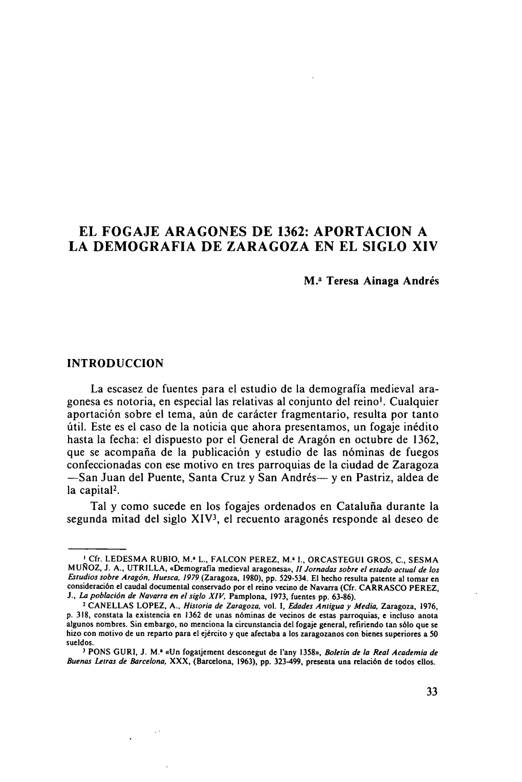 El Fogaje Aragones De 1362: Aportacion a La Demografia De Zaragoza En El Siglo Xiv