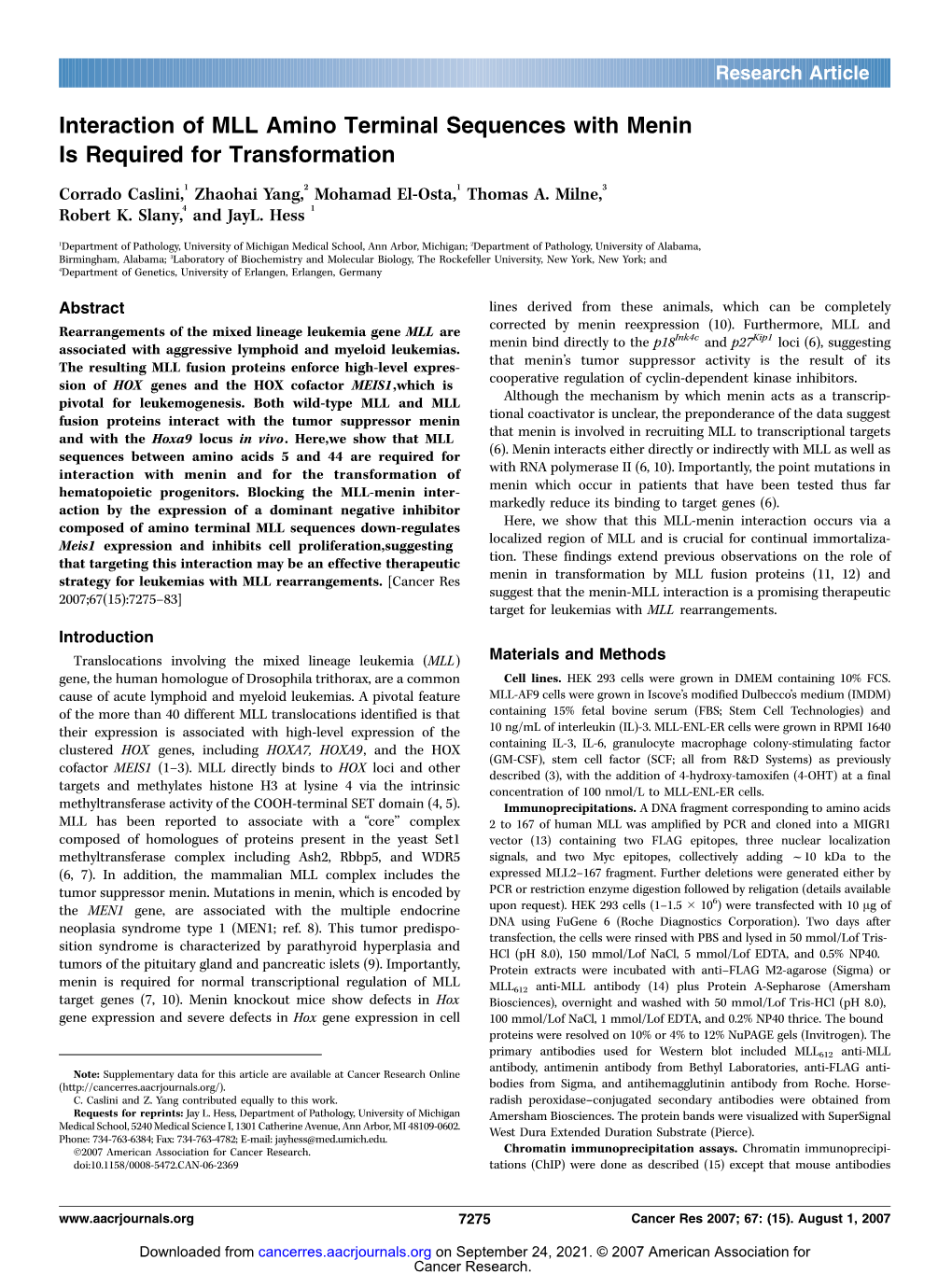 Interaction of MLL Amino Terminal Sequences with Menin Is Required for Transformation