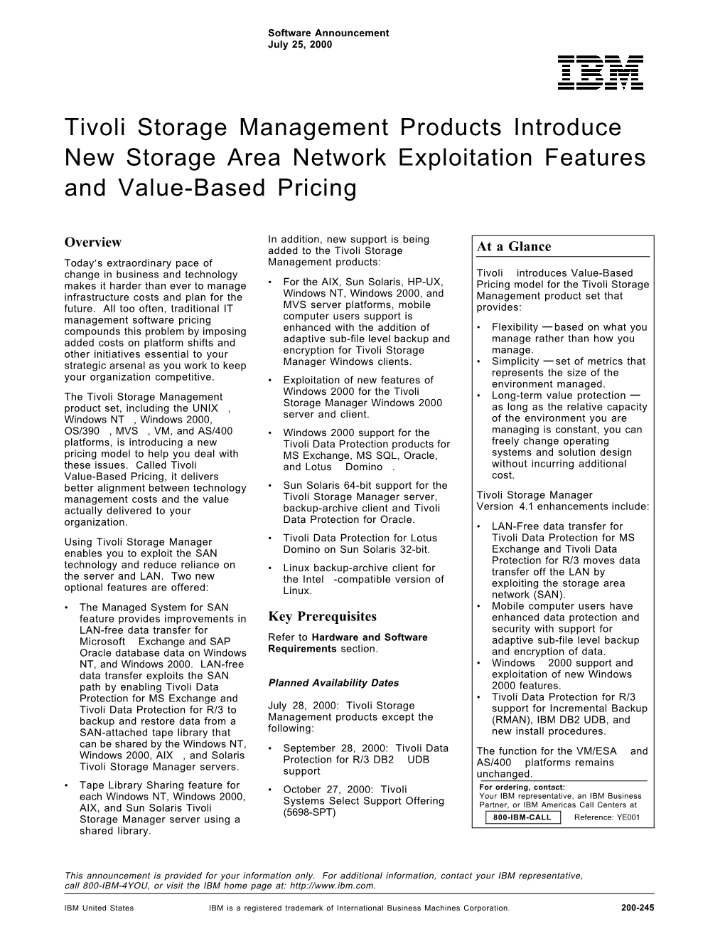 Tivoli Storage Management Products Introduce New Storage Area Network Exploitation Features and Value-Based Pricing