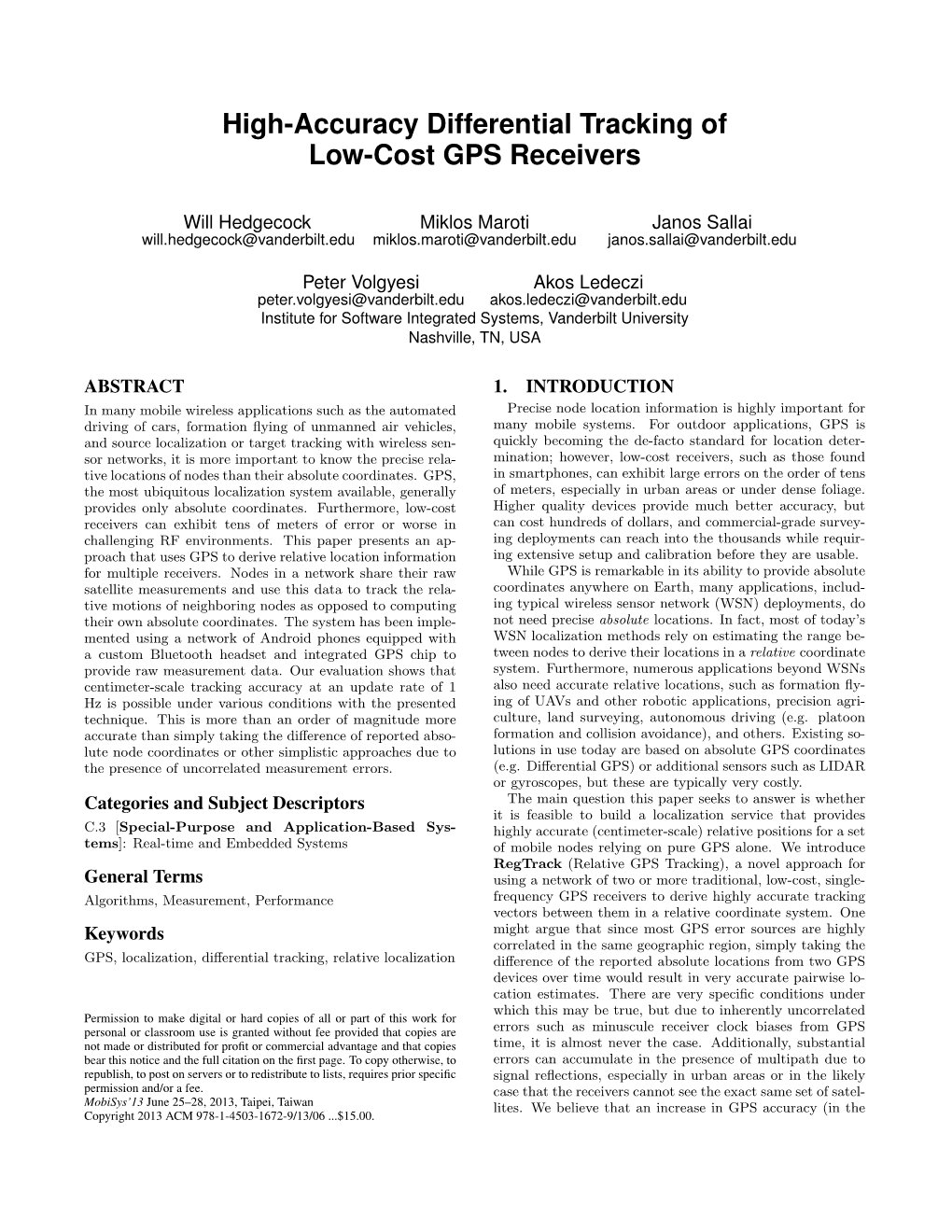 High-Accuracy Differential Tracking of Low-Cost GPS Receivers