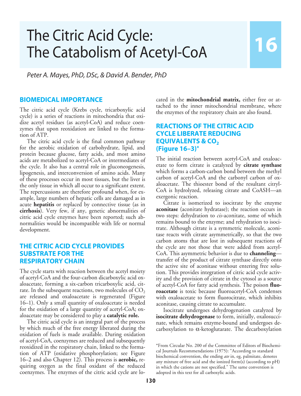 The Citric Acid Cycle: the Catabolism of Acetyl-Coa 16