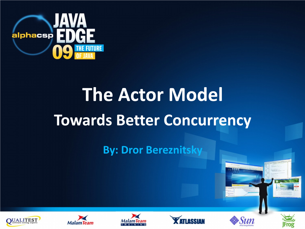 The Actor Model Towards Better Concurrency