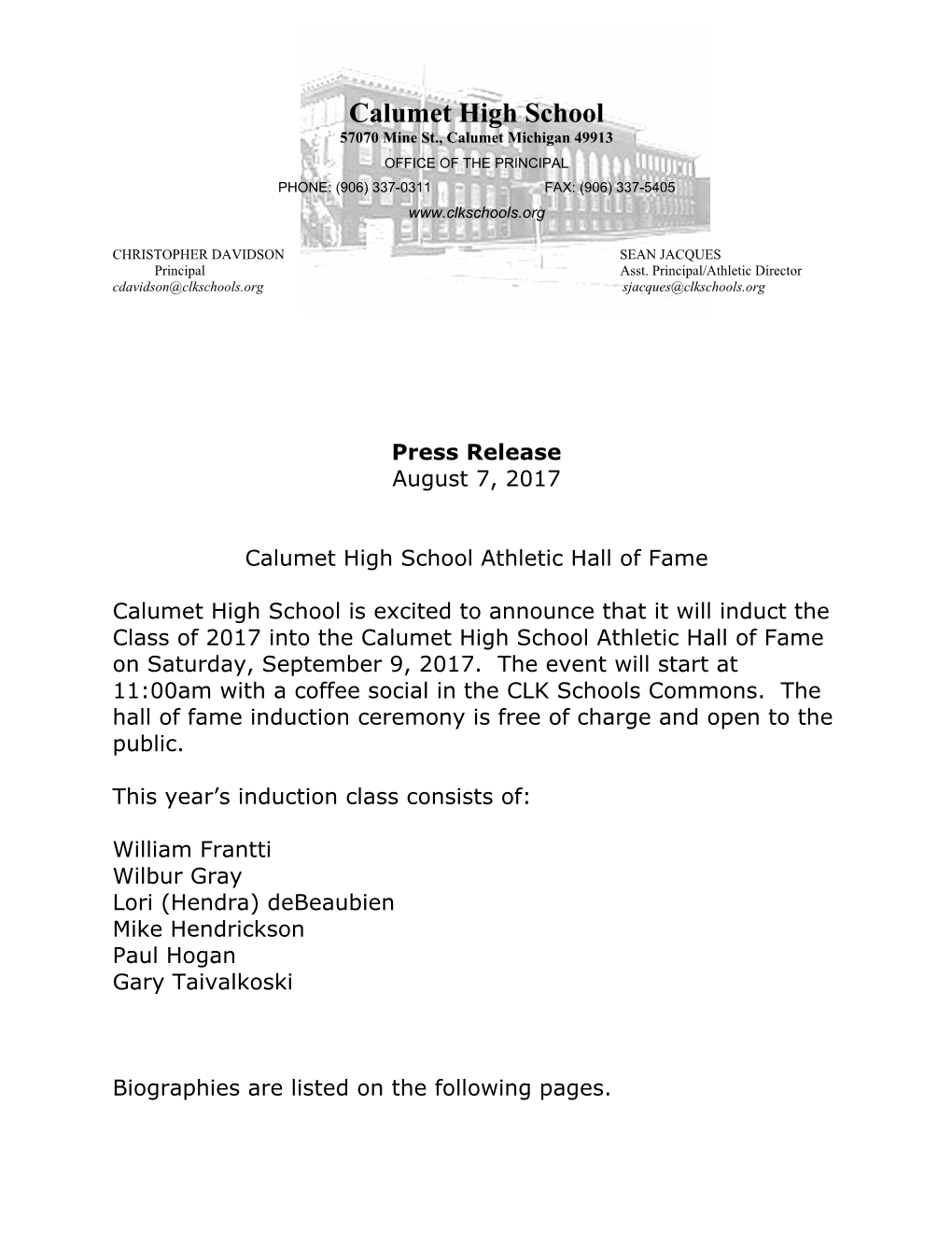 Calumet High School 57070 Mine St., Calumet Michigan 49913 OFFICE of the PRINCIPAL PHONE: (906) 337-0311 FAX: (906) 337-5405