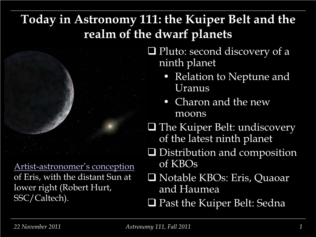 Today in Astronomy 111: the Kuiper Belt and the Oort Cloud