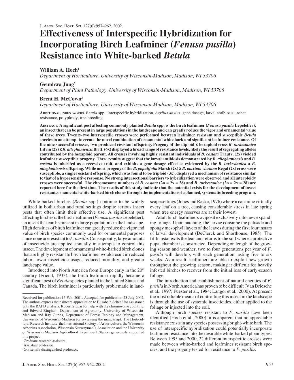 Effectiveness of Interspecific Hybridization for Incorporating Birch Leafminer (Fenusa Pusilla) Resistance Into White-Barked Betula