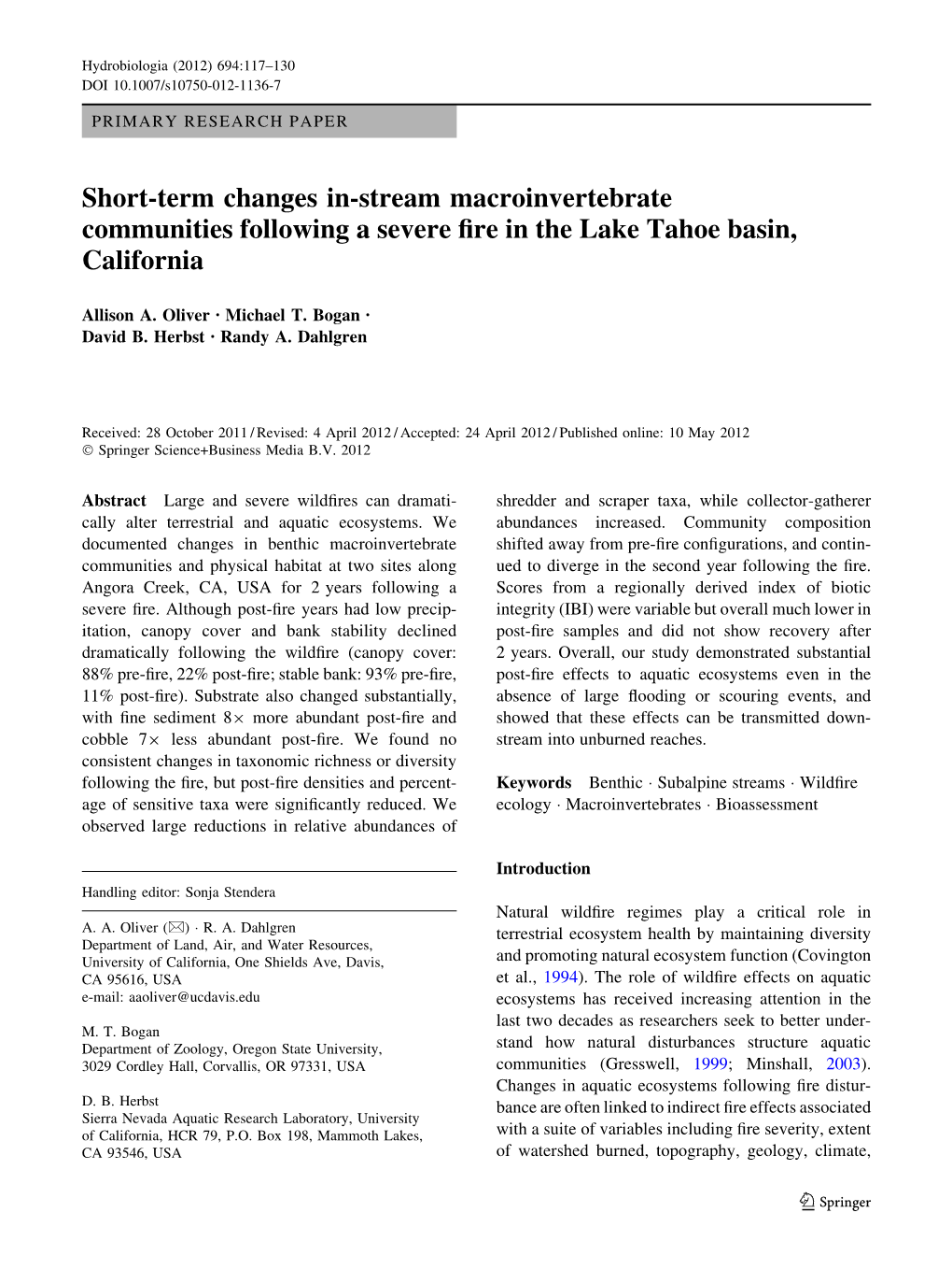 Short-Term Changes In-Stream Macroinvertebrate Communities Following a Severe ﬁre in the Lake Tahoe Basin, California