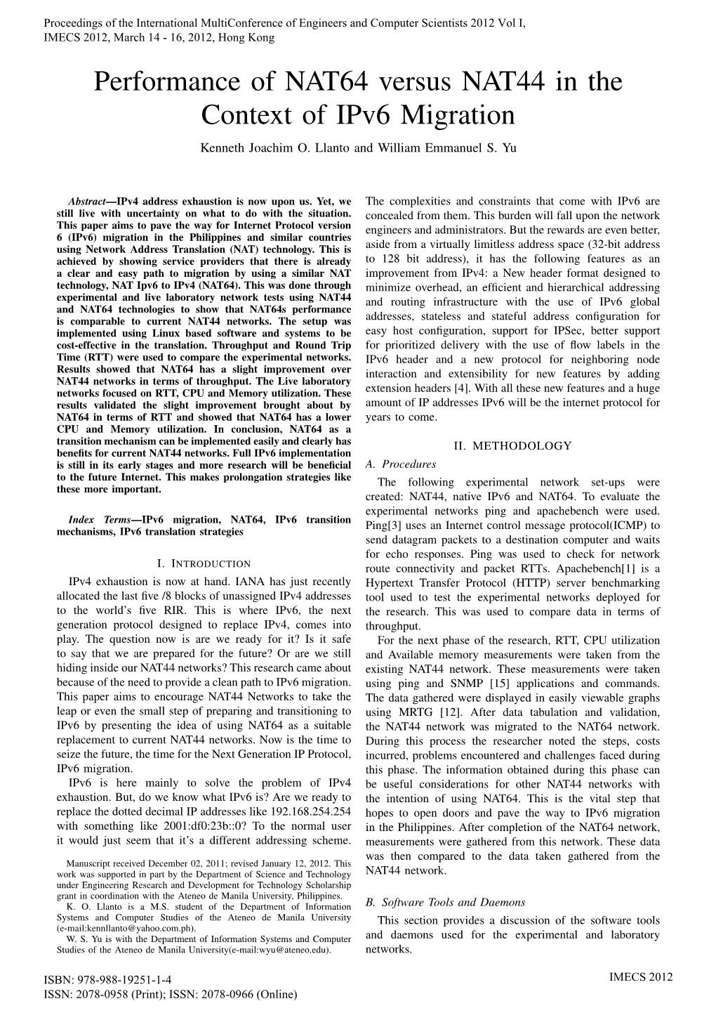 Performance of NAT64 Versus NAT44 in the Context of Ipv6 Migration Kenneth Joachim O