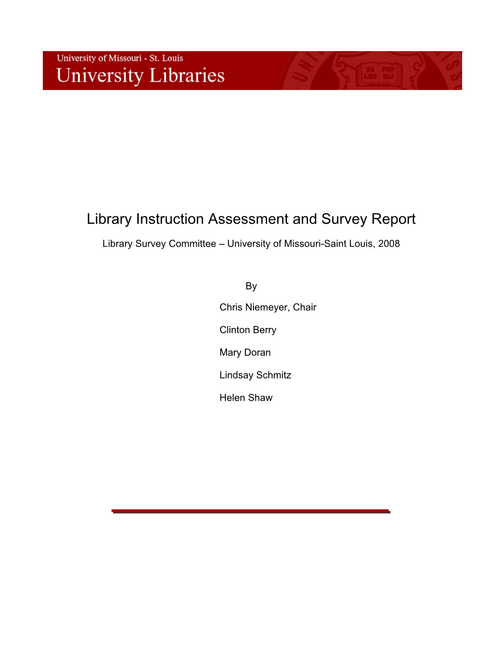 Library Instruction Assessment and Survey Report