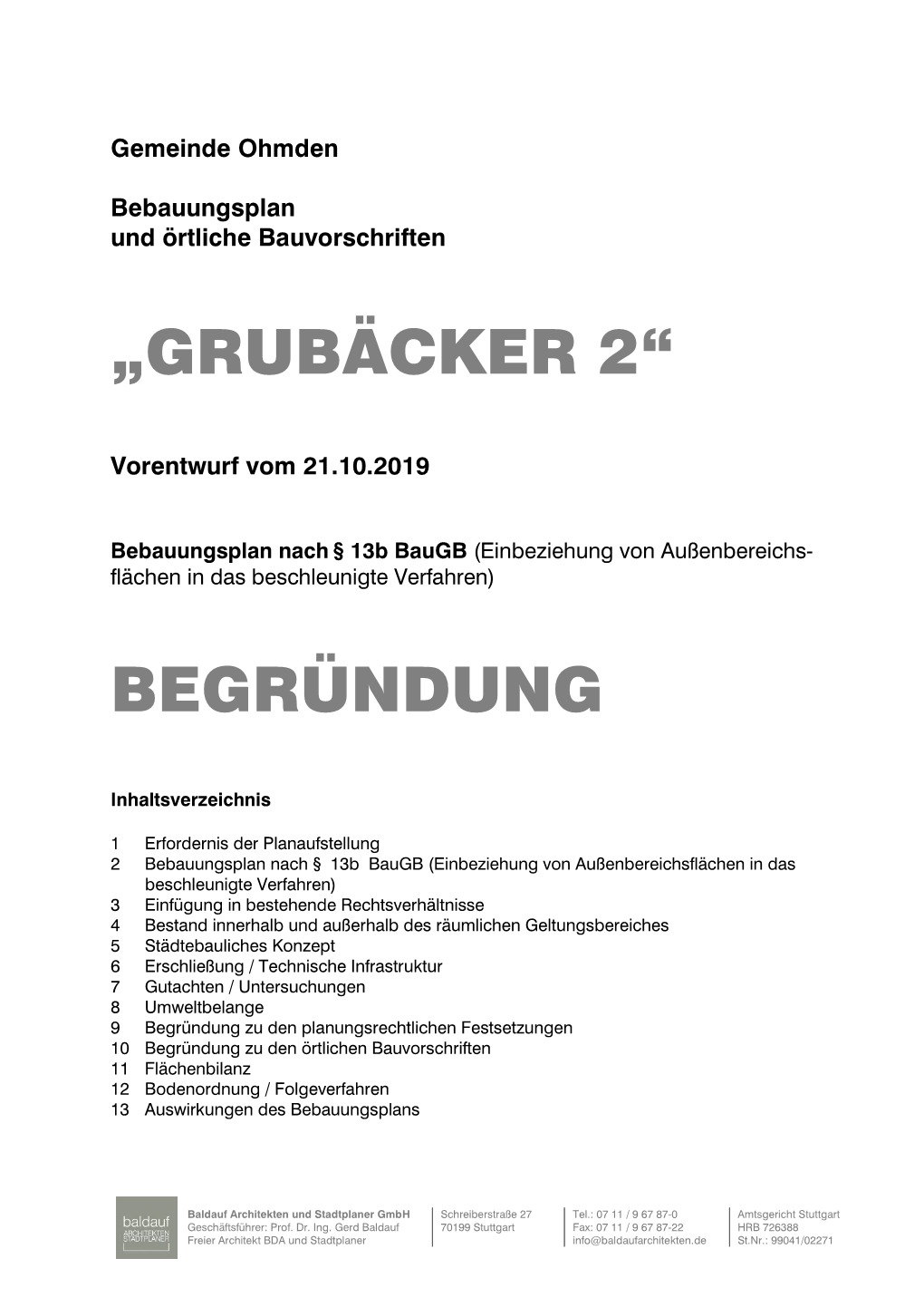 „Grubäcker 2“ Begründung