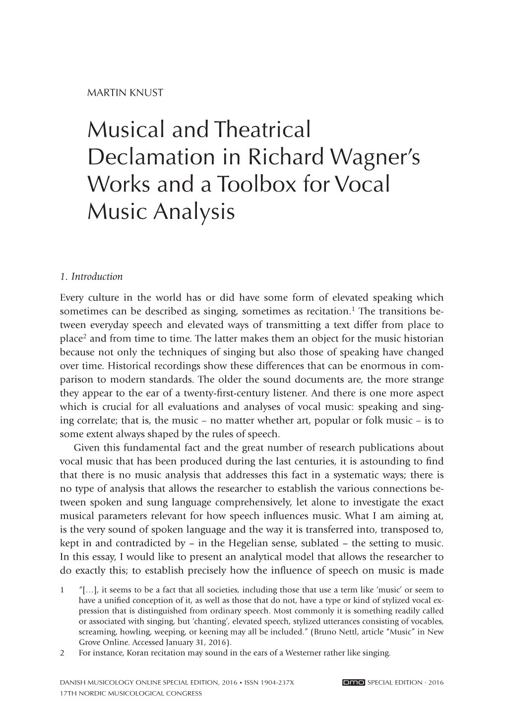 Musical and Theatrical Declamation in Richard Wagner's Works and A