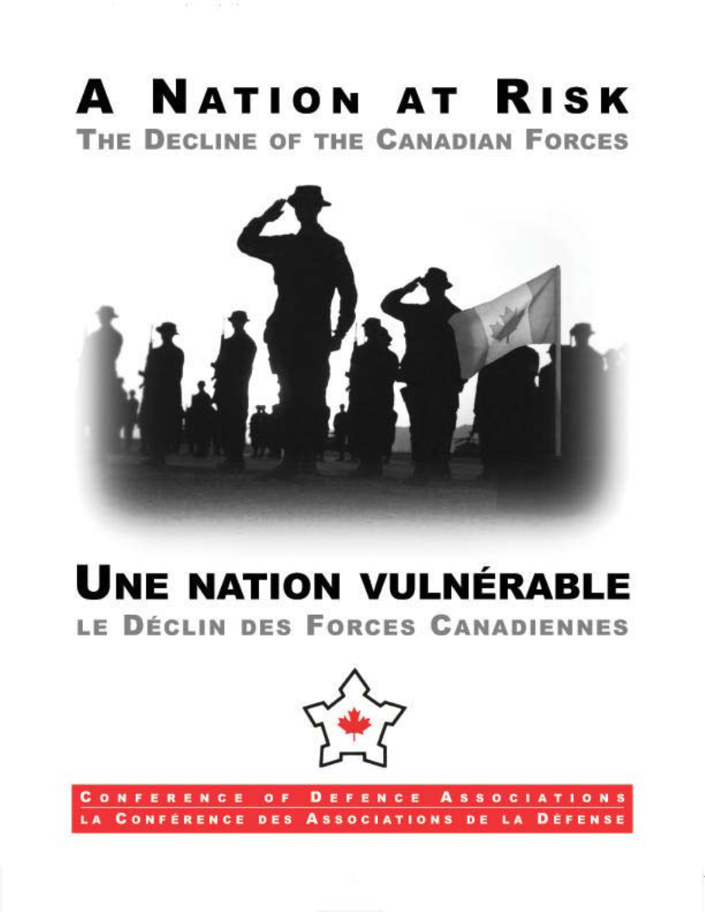 A Nation at Risk: the Decline of the Canadian Forces