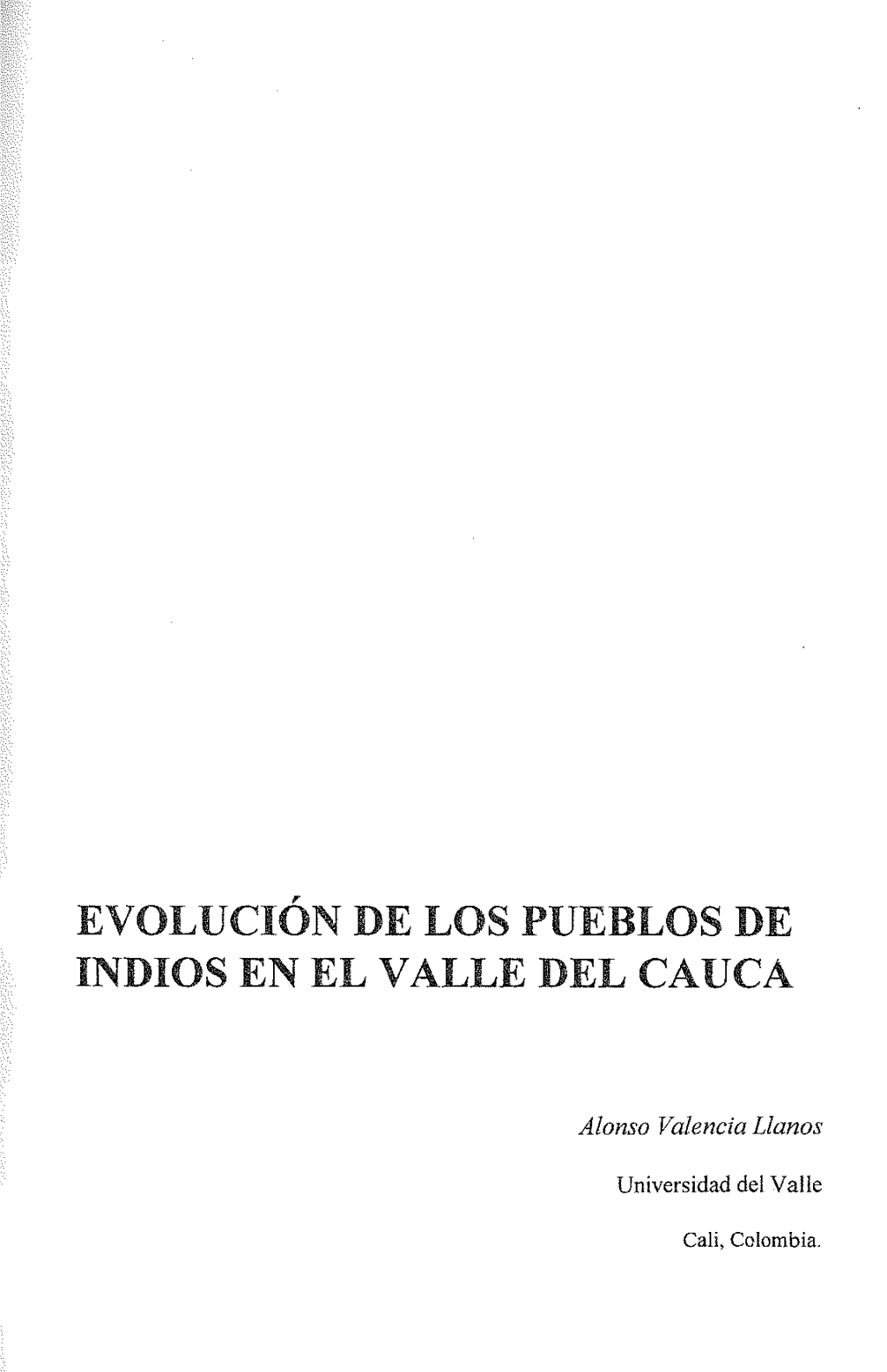 Evolución De Los Pueblos De Indios En El Valle Del Cauca