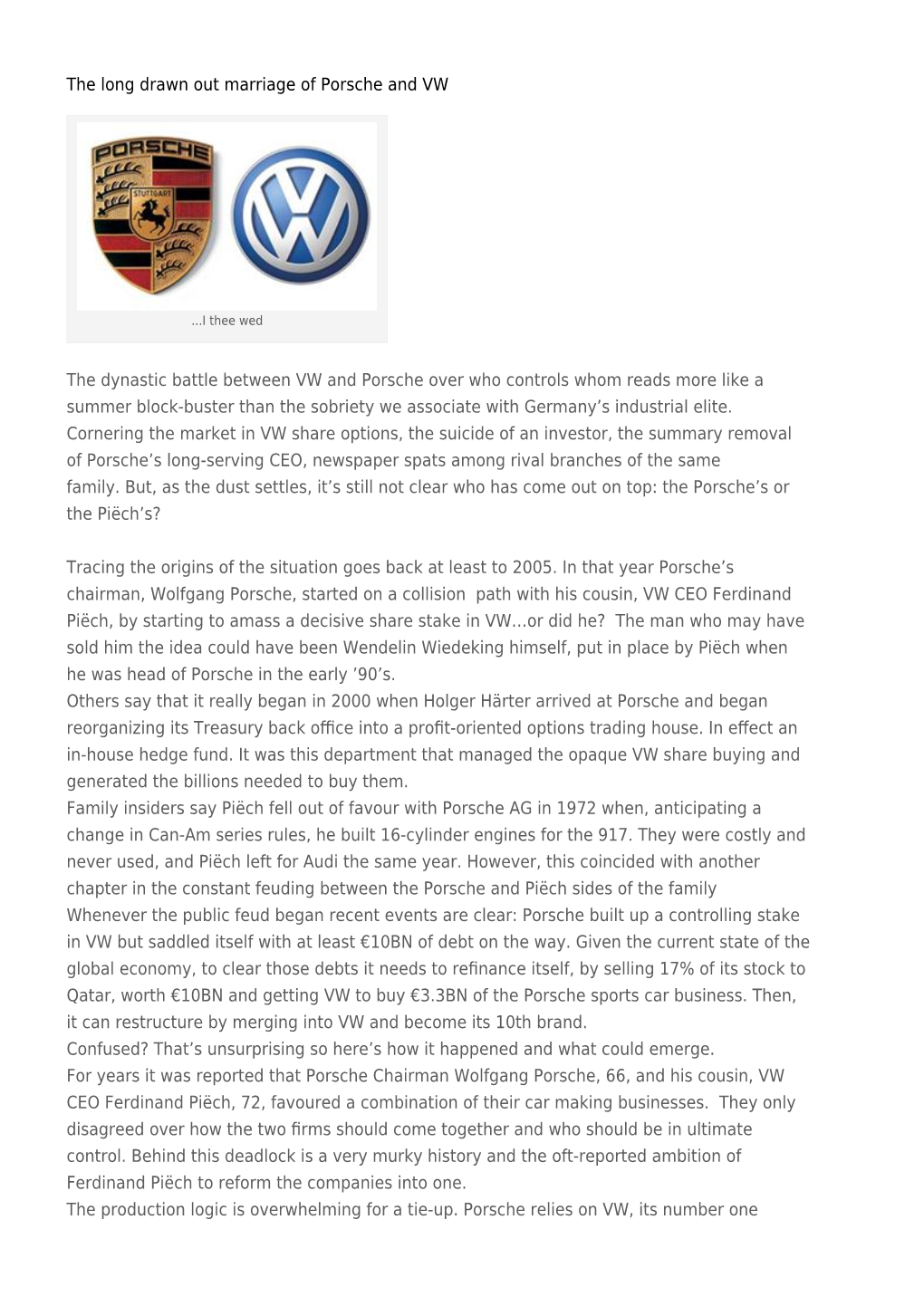 The Long Drawn out Marriage of Porsche and VW