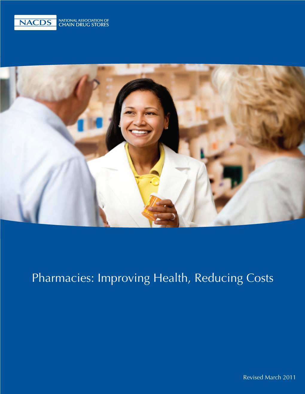 Pharmacies: Improving Health, Reducing Costs