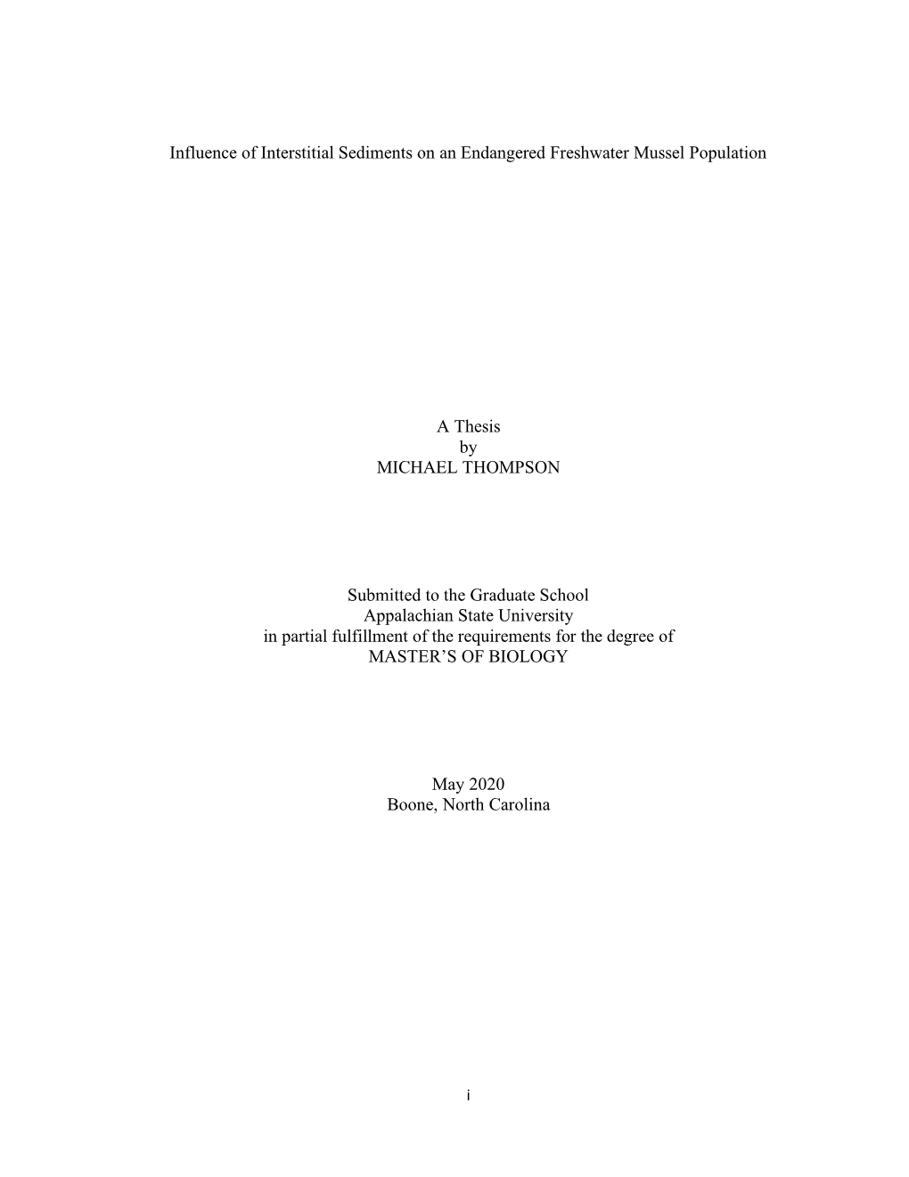 Influence of Interstitial Sediments on an Endangered Freshwater Mussel Population a Thesis by MICHAEL THOMPSON Submitted To