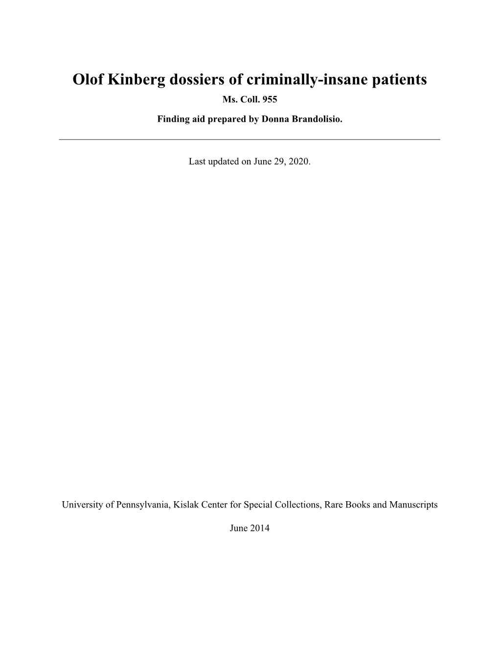 Olof Kinberg Dossiers of Criminally-Insane Patients Ms