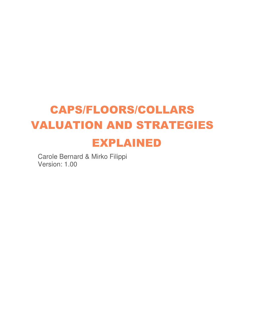 Caps/Floors/Collars Valuation and Strategies Explained