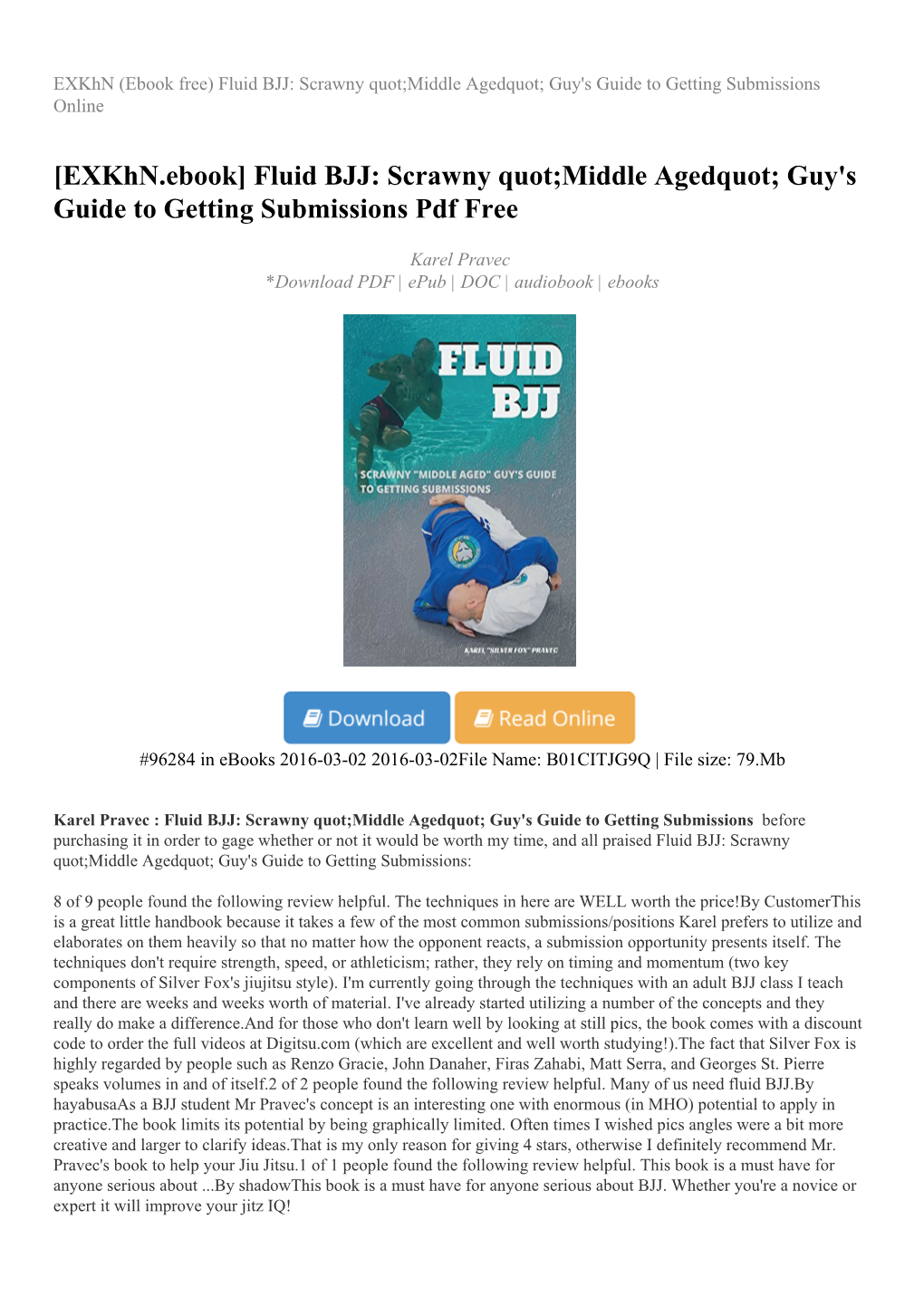 Fluid BJJ: Scrawny Quot;Middle Agedquot; Guy's Guide to Getting Submissions Online