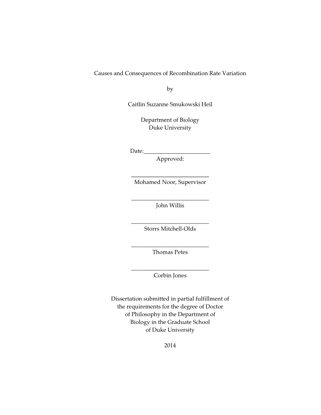 Causes and Consequences of Recombination Rate Variation By