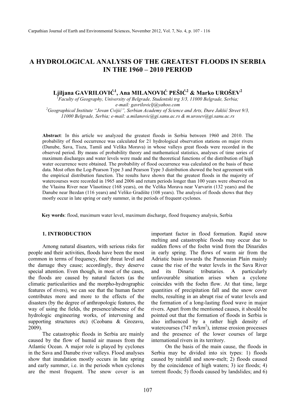 A Hydrological Analysis of the Greatest Floods in Serbia in the 1960 – 2010 Period