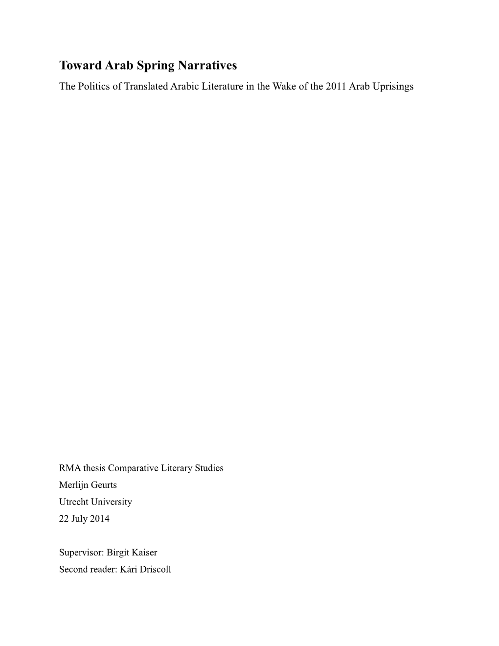 Toward Arab Spring Narratives the Politics of Translated Arabic Literature in the Wake of the 2011 Arab Uprisings