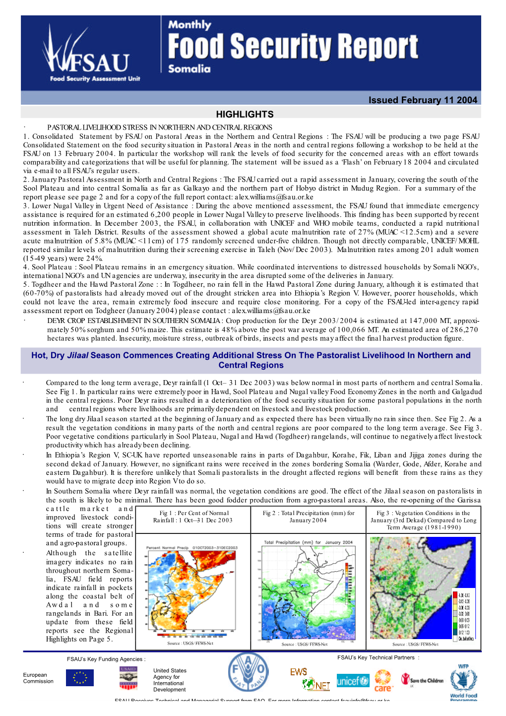 Issued February 11 2004 HIGHLIGHTS · PASTORAL LIVELIHOOD STRESS in NORTHERN and CENTRAL REGIONS 1