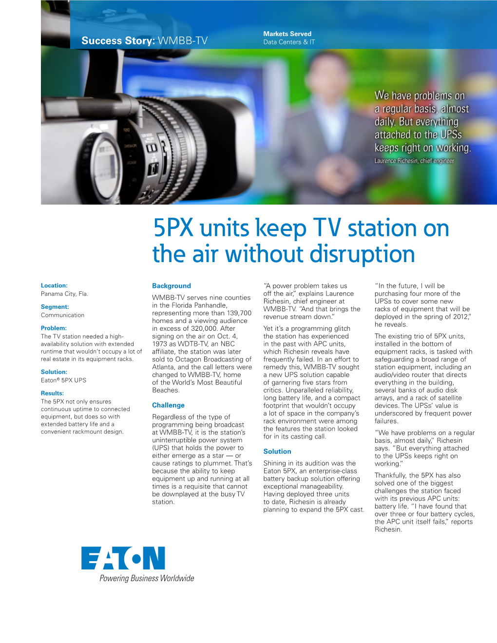 5PX Units Keep TV Station on the Air Without Disruption