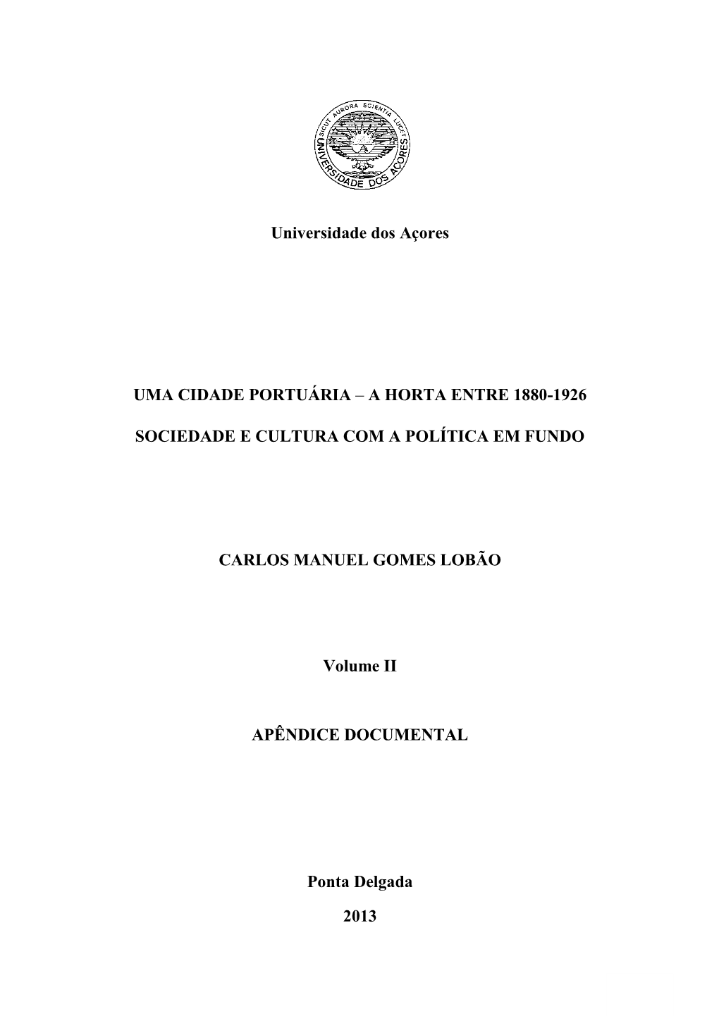 Uma Cidade Portuária – a Horta Entre 1880-1926