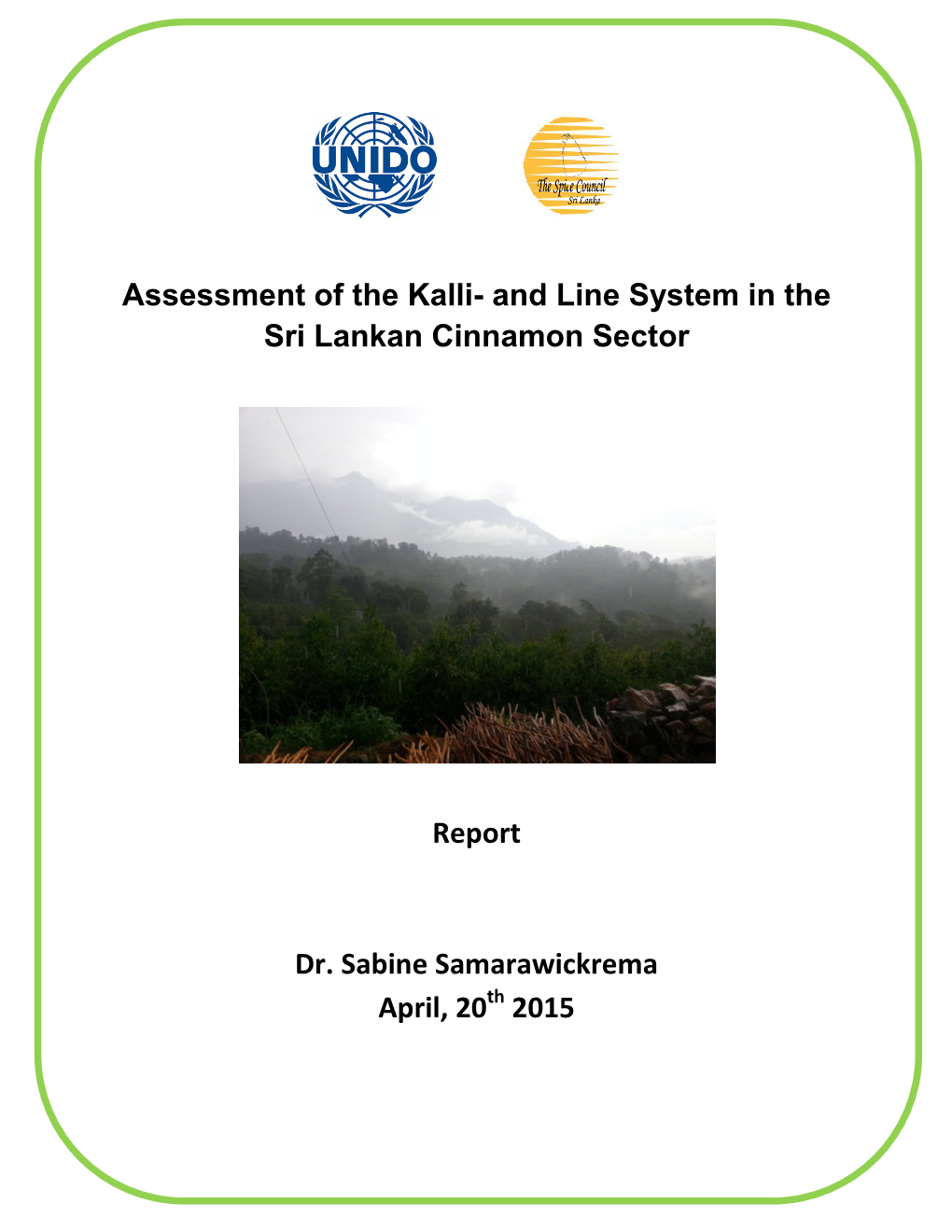 Assessment of the Kalli- and Line System in the Sri Lankan Cinnamon Sector