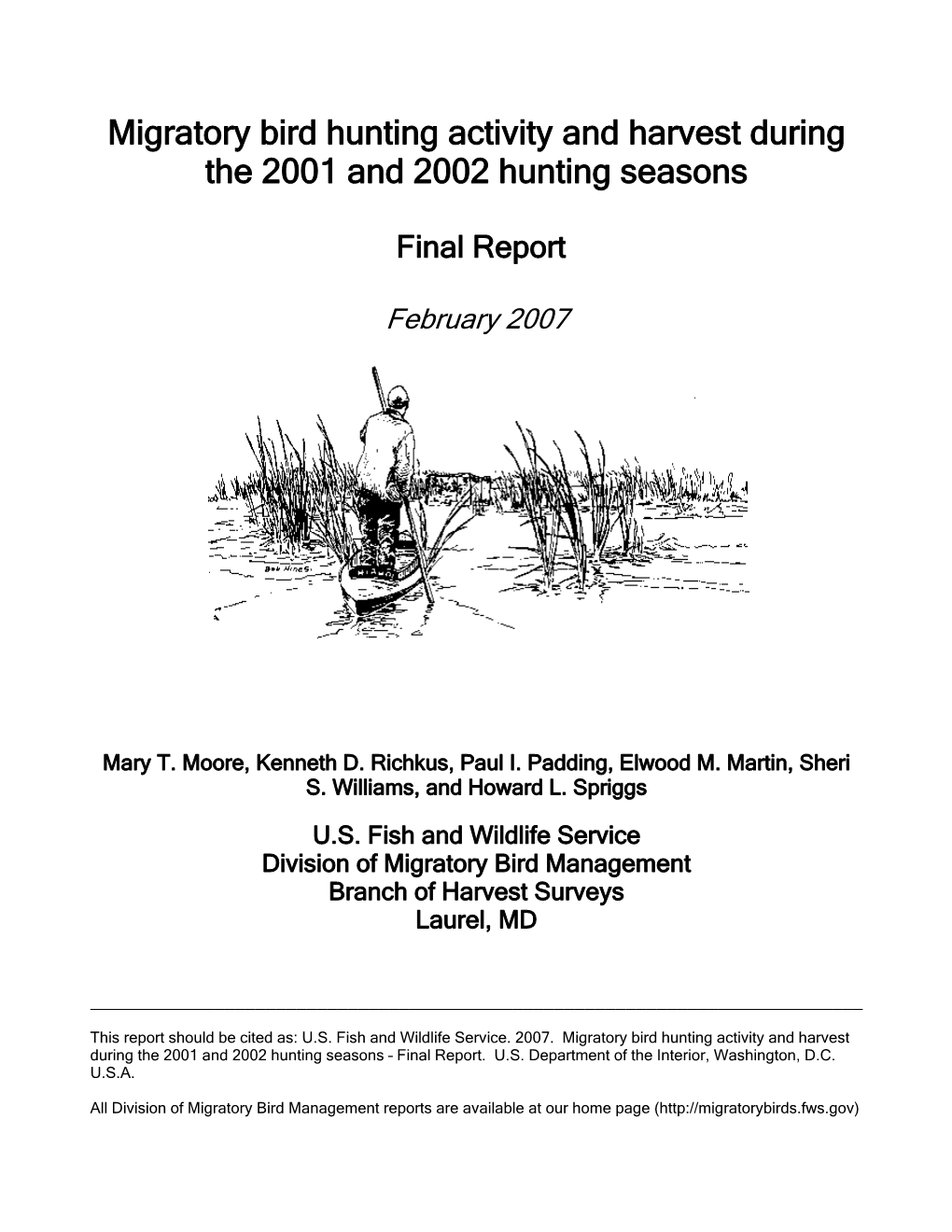 Migratory Bird Hunting Activity and Harvest During the 2001 and 2002 Hunting Seasons