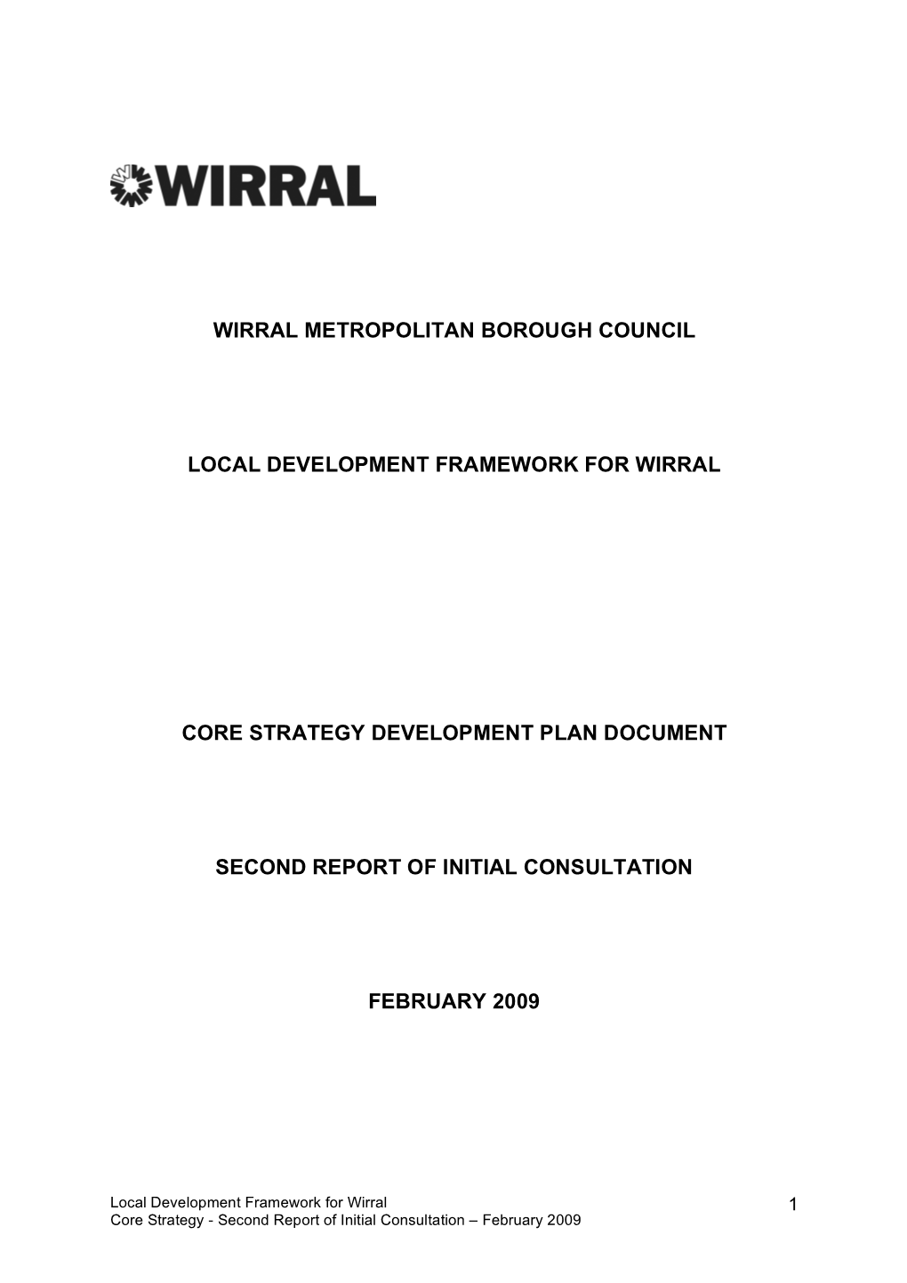 Second Report of Initial Consultation