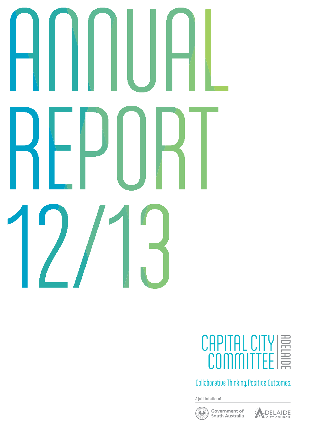 Capital City Committee Annual Report 2012-2013