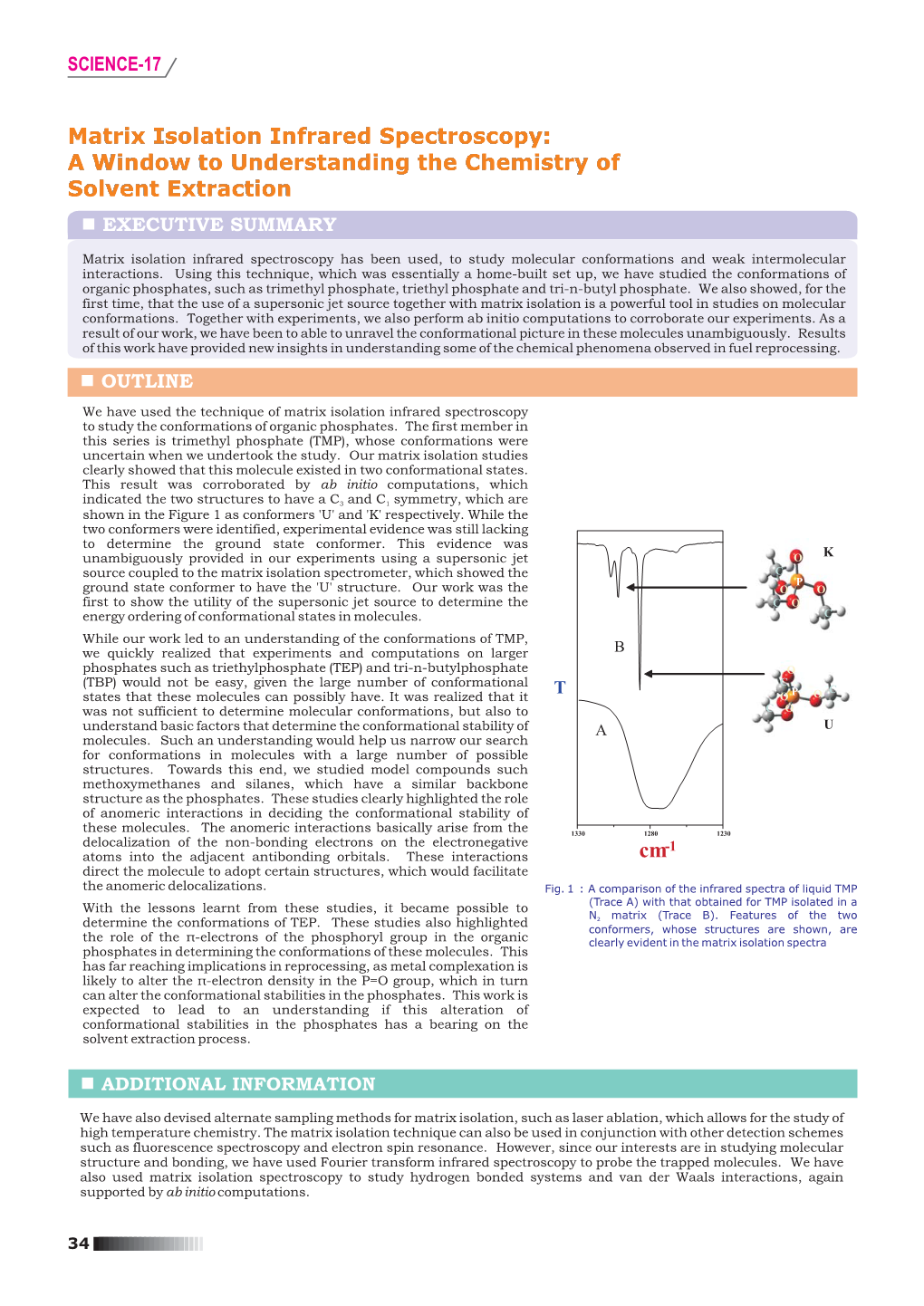 Matrix Isolation Infrared Spectroscopy: a Window to Understanding the Chemistry of Solvent Extraction N EXECUTIVE SUMMARY