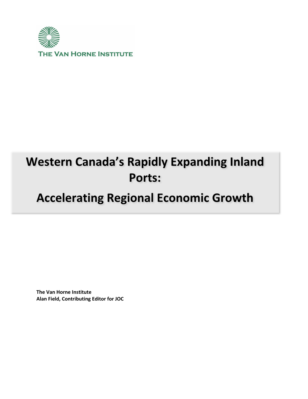 Western Canada's Rapidly Expanding Inland Ports