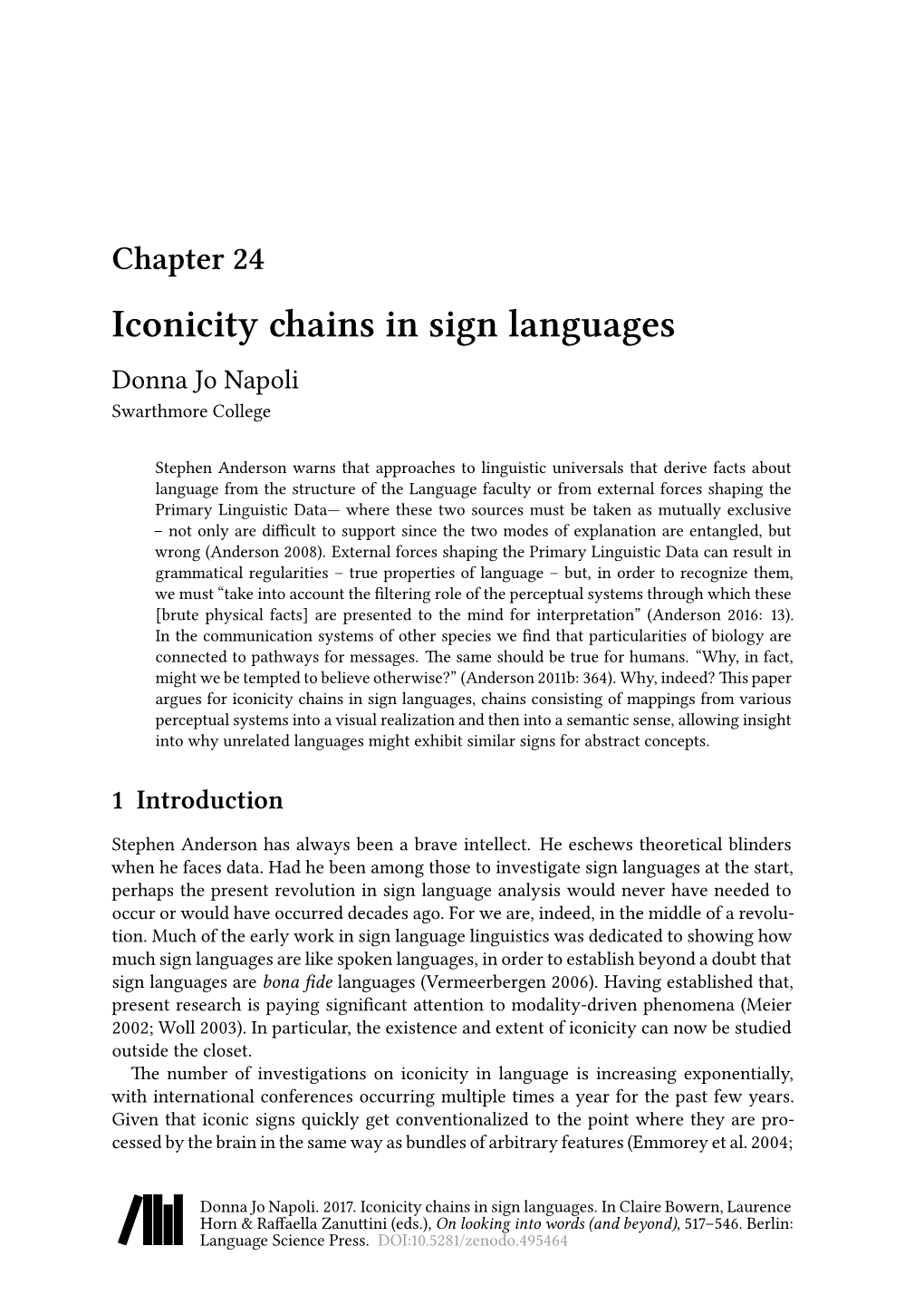 Iconicity Chains in Sign Languages Donna Jo Napoli Swarthmore College