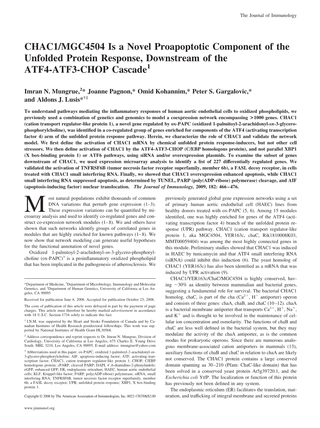 CHAC1/MGC4504 Is a Novel Proapoptotic Component of the Unfolded Protein Response, Downstream of the ATF4-ATF3-CHOP Cascade1