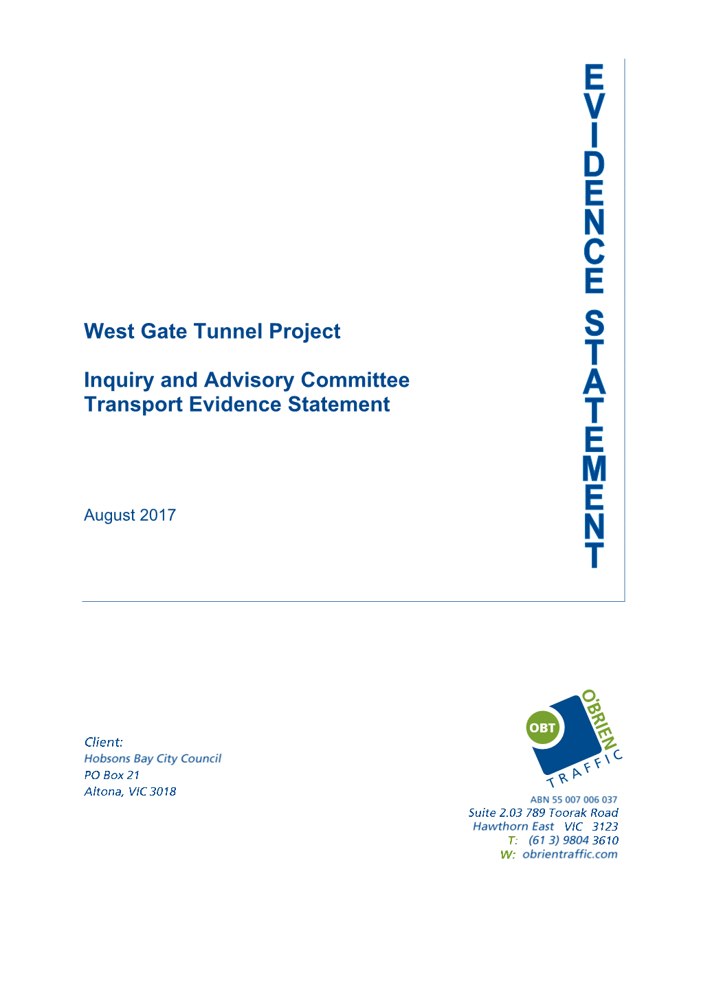 West Gate Tunnel Project Inquiry and Advisory Committee Transport