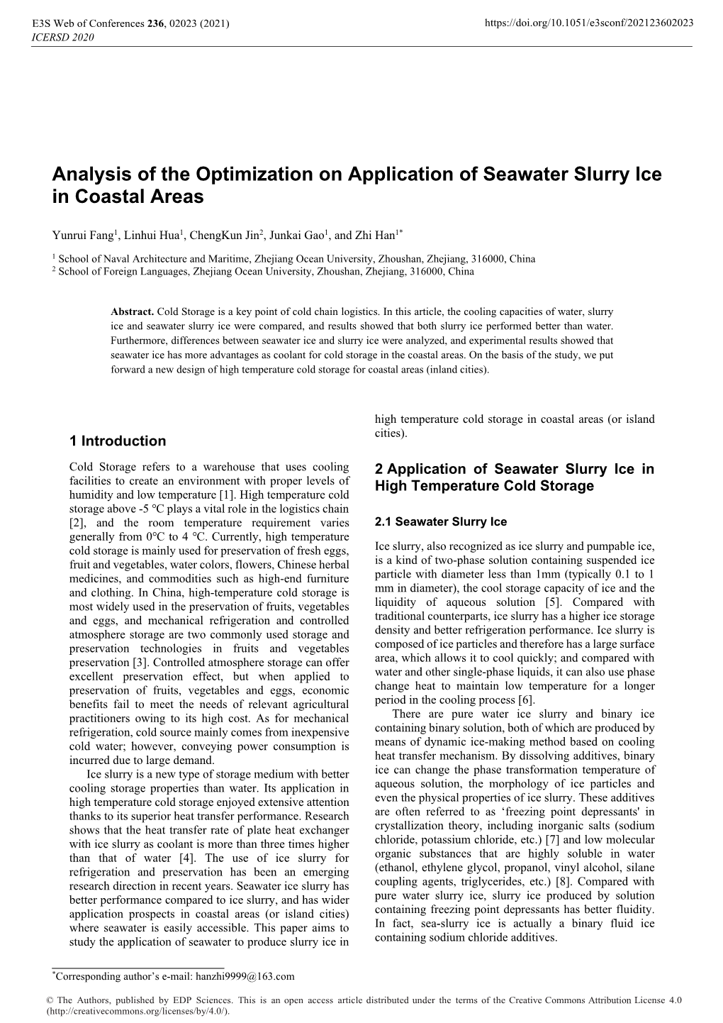 Analysis of the Optimization on Application of Seawater Slurry Ice in Coastal Areas
