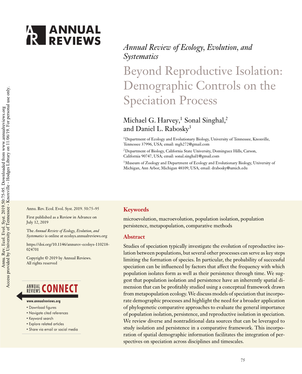 Beyond Reproductive Isolation: Demographic Controls on the Speciation Process