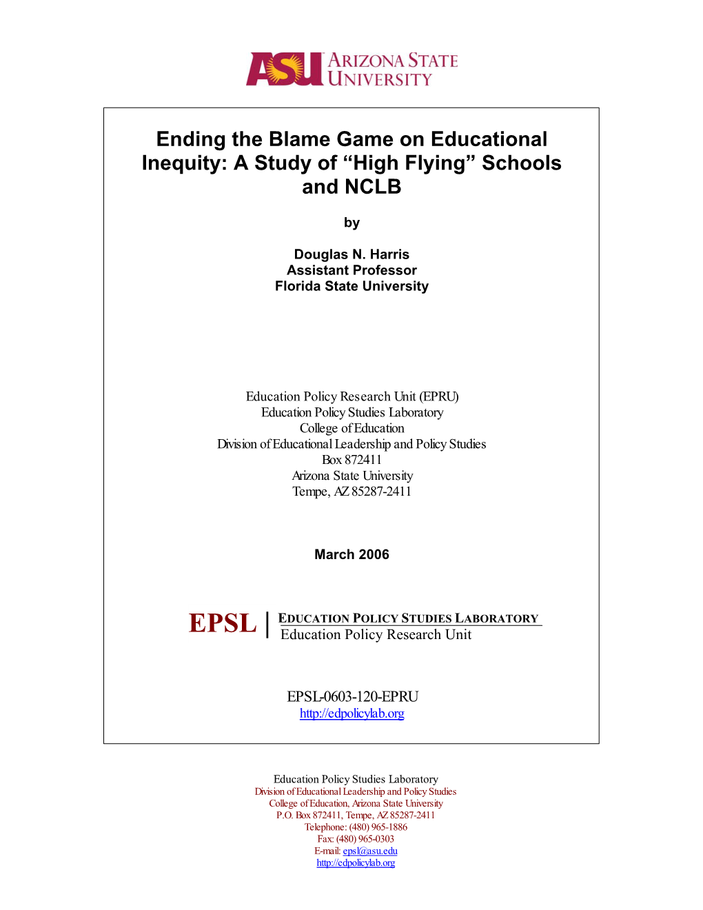 Ending the Blame Game on Educational Inequity: a Study of “High Flying” Schools and NCLB