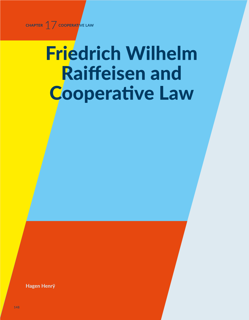 Friedrich Wilhelm Raiffeisen and Cooperative Law