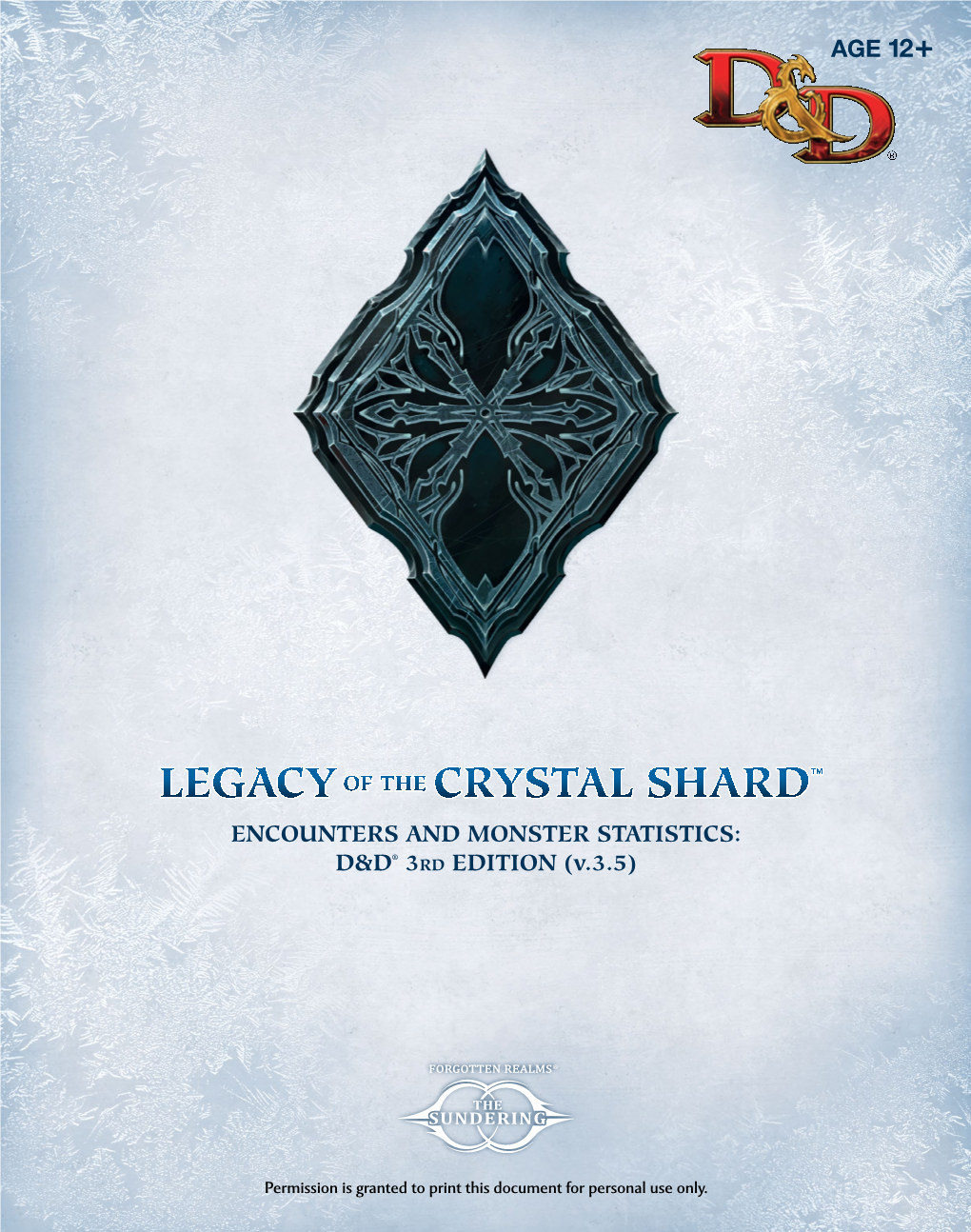 Legacy of the Crystal Shard™ Development and Editing Adventure