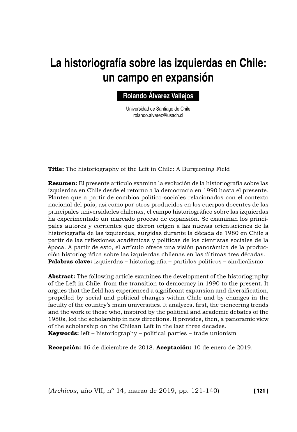 La Historiografía Sobre Las Izquierdas En Chile: Un Campo En Expansión Rolando Álvarez Vallejos