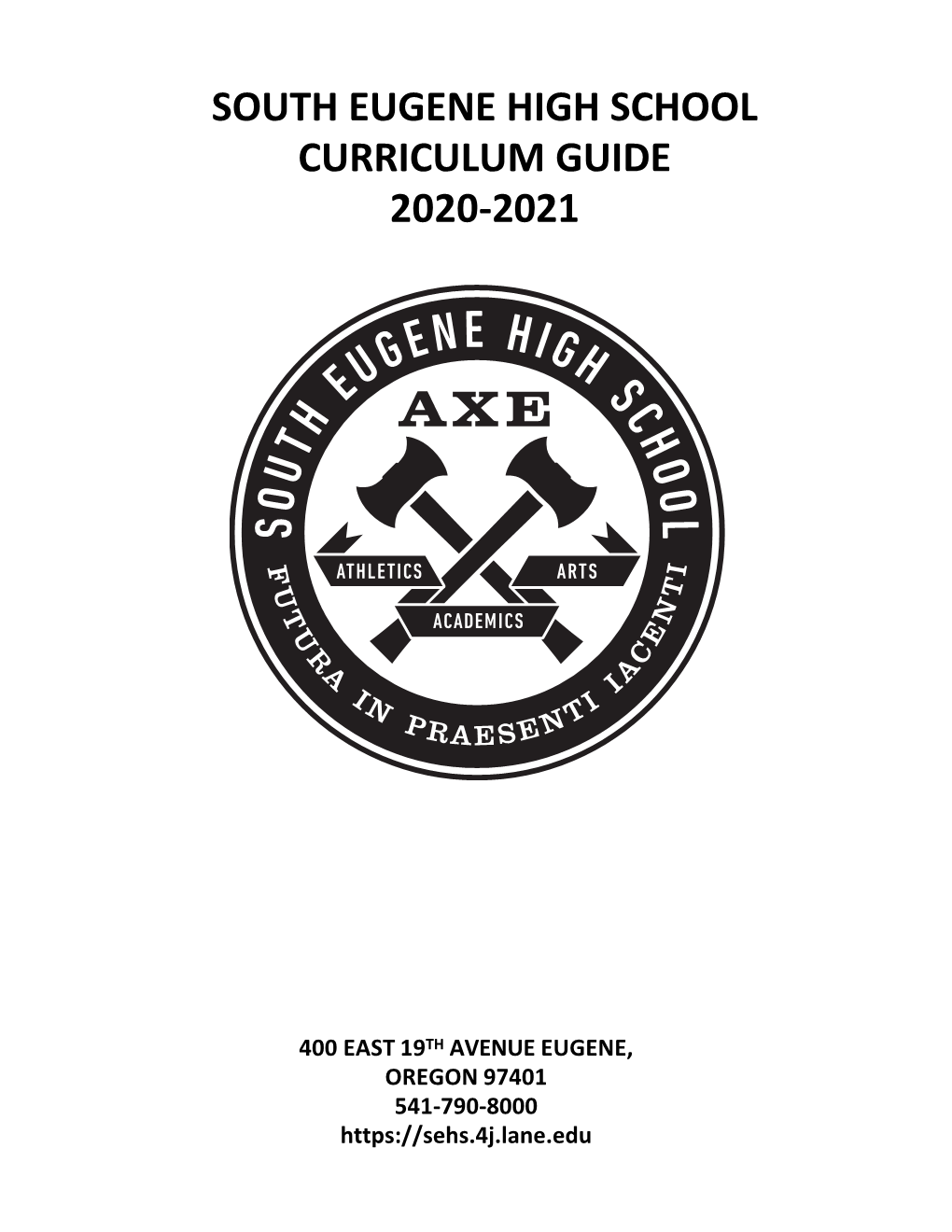 South Eugene High School Curriculum Guide 2020-2021